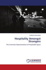 Hospitality Amongst Strangers