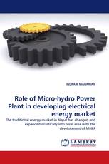 Role of Micro-hydro Power Plant in developing electrical energy market