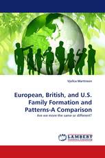 European, British, and U.S. Family Formation and Patterns-A Comparison