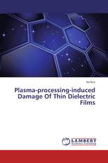 Plasma-processing-induced Damage Of Thin Dielectric Films