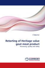Retorting of Heritage value goat meat product