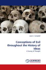 Conceptions of Evil throughout the History of Ideas