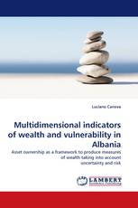 Multidimensional indicators of wealth and vulnerability in Albania