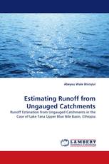 Estimating Runoff from Ungauged Catchments