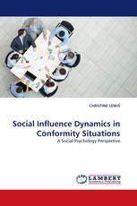 Social Influence Dynamics in Conformity Situations