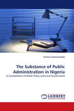 The Substance of Public Administration in Nigeria