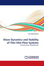 Wave Dynamics and Stability of Thin Film Flow Systems