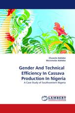 Gender And Technical  Efficiency In Cassava  Production In Nigeria