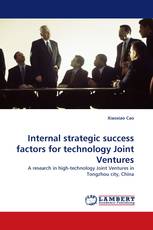 Internal strategic success factors for technology Joint Ventures