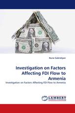 Investigation on Factors Affecting FDI Flow to Armenia