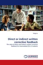 Direct or indirect written corrective feedback