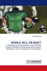 BOWLS, BCS, OR BUST?