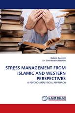 STRESS MANAGEMENT FROM ISLAMIC AND WESTERN PERSPECTIVES