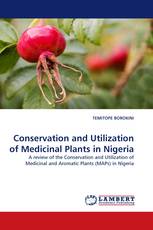 Conservation and Utilization of Medicinal Plants in Nigeria