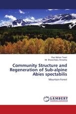 Community Structure and Regeneration of Sub-alpine Abies spectabilis