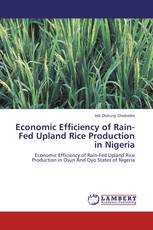 Economic Efficiency of Rain-Fed Upland Rice Production in Nigeria