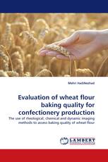 Evaluation of wheat flour baking quality for confectionery production