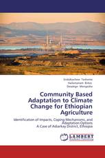 Community Based Adaptation to Climate Change for Ethiopian Agriculture