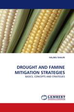 DROUGHT AND FAMINE MITIGATION STRATEGIES