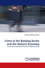 Crime in the Banking Sector and the Nation's Economy