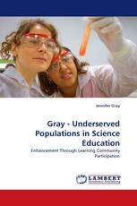 Gray - Underserved Populations in Science Education