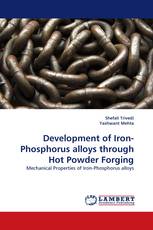 Development of Iron-Phosphorus alloys through Hot Powder Forging