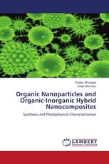 Organic Nanoparticles and Organic-Inorganic Hybrid Nanocomposites