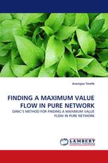 FINDING A MAXIMUM VALUE FLOW IN PURE NETWORK