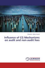 Influence of CG Mechanisms on audit and non-audit fees