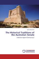 The Historical Traditions of the Australian Senate