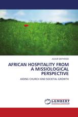 AFRICAN HOSPITALITY FROM A MISSIOLOGICAL PERSPECTIVE