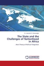The State and the Challenges of Nationhood in Africa