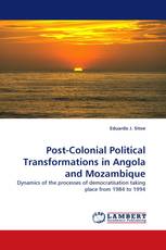 Post-Colonial Political Transformations in Angola and Mozambique