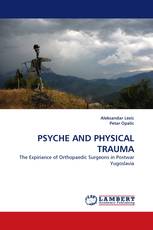 PSYCHE AND PHYSICAL TRAUMA