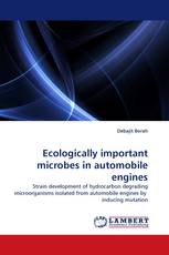 Ecologically important microbes in automobile engines