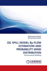 OIL SPILL MODEL By FLOW ESTIMATION AND PROBABILITY WIND DISTRIBUTION