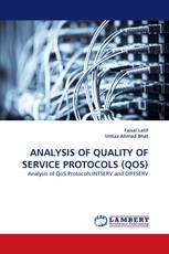 ANALYSIS OF QUALITY OF SERVICE PROTOCOLS (QOS)