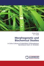 Morphogenetic and Biochemical Studies