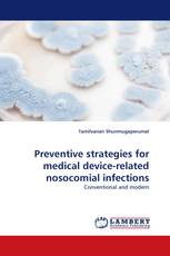 Preventive strategies for medical device-related nosocomial infections