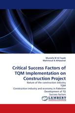 Critical Success Factors of TQM Implementation on Construction Project