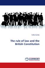 The rule of law and the British Constitution