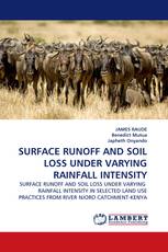 SURFACE RUNOFF AND SOIL LOSS UNDER VARYING RAINFALL INTENSITY