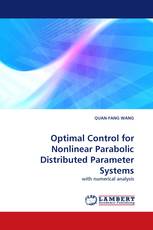 Optimal Control for Nonlinear Parabolic Distributed Parameter Systems