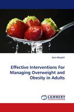 Effective Interventions For Managing Overweight and Obesity in Adults
