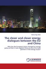 The closer and closer energy dialogues between the EU and China