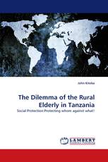 The Dilemma of the Rural Elderly in Tanzania