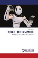 BIONIC - THE HUMANOID