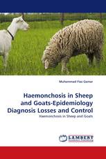 Haemonchosis in Sheep and Goats-Epidemiology Diagnosis Losses and Control