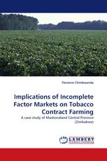 Implications of Incomplete Factor Markets on Tobacco Contract Farming