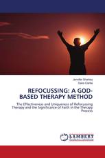 REFOCUSSING: A GOD-BASED THERAPY METHOD